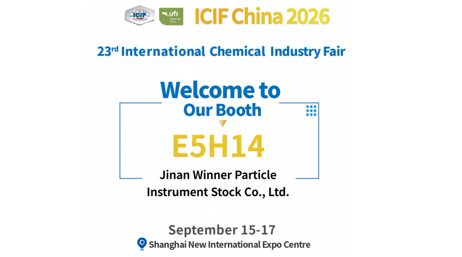 Jinan Winner at ICIF China 2026: Particle Size Analysis Solutions for Chemical Powders